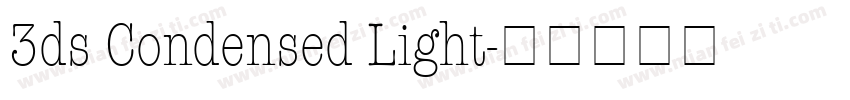 3ds Condensed Light字体转换